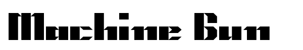 Machine Gun font preview